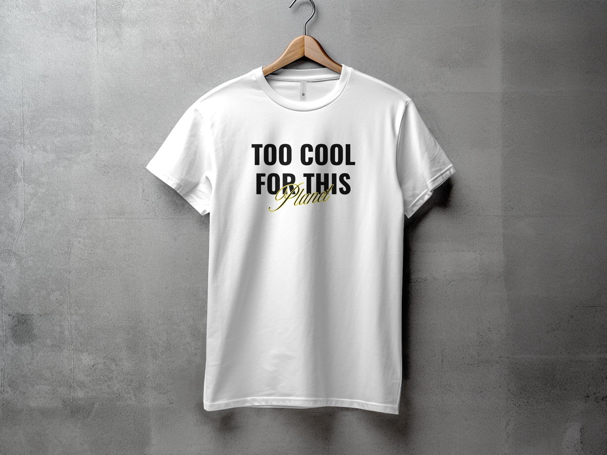 Too Cool - Unisex T-Shirt - Regular Fit