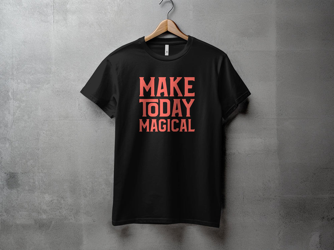 Make Today - Unisex T-Shirt - Regular Fit