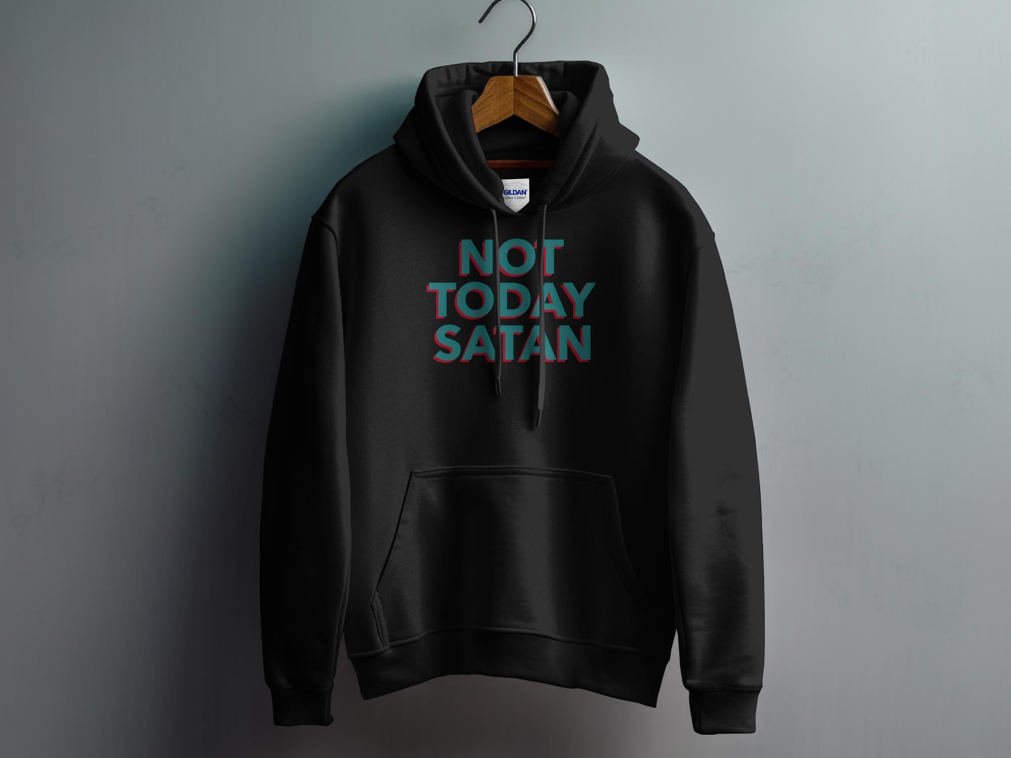 Not today - Unisex Hoodies