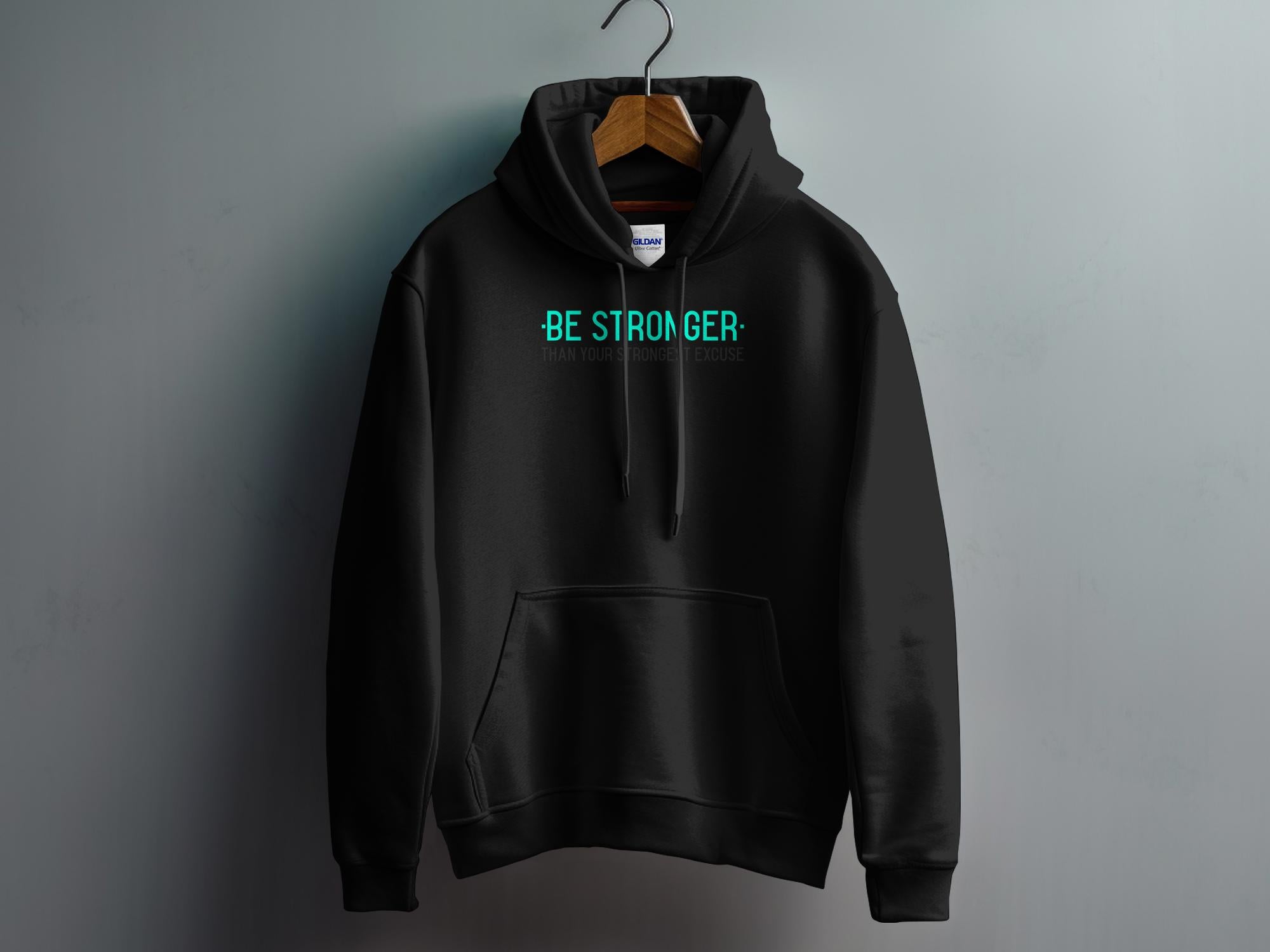 Be stronger - Unisex Hoodies