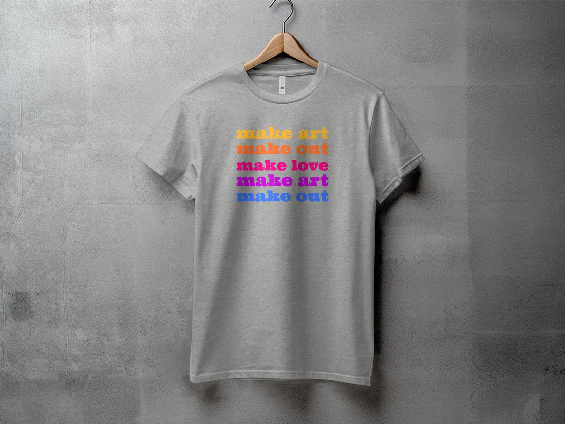 Make Art - Unisex T-Shirt - Regular Fit